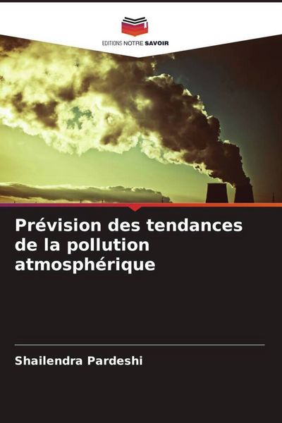 Produktbild: Pr&eacute;vision des tendances de la pollution atmosph&eacute;rique