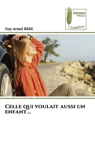 Produktbild: Celle qui voulait aussi un enfant...