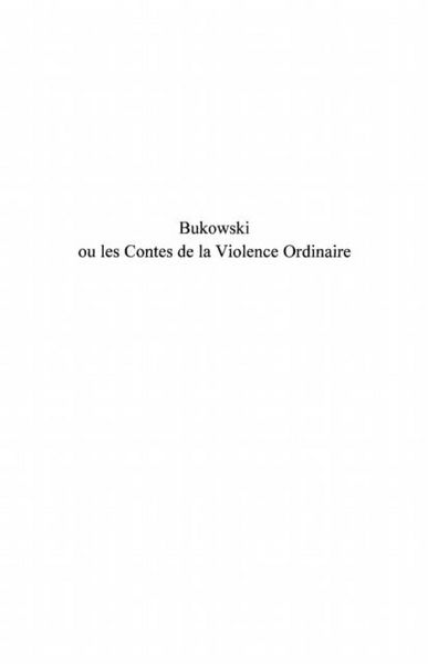 Produktbild: Bukowski ou les contes de la violence ordinaire