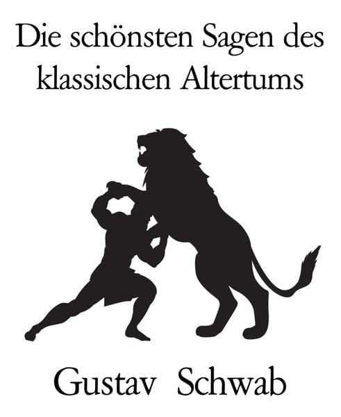 Produktbild: Die sch&ouml;nsten Sagen des klassischen Altertums
