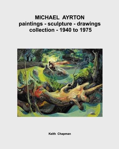 Produktbild: Michael Ayrton - paintings - sculpture - drawings - collection - 1940 to 1975