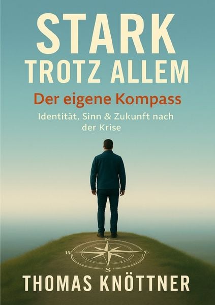 Produktbild: Stark trotz allem / Stark trotz allem Band 3- dein innerer Kompass
