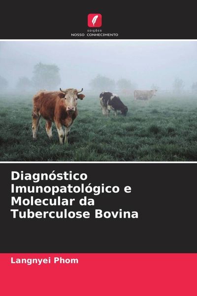 Produktbild: Diagn&oacute;stico Imunopatol&oacute;gico e Molecular da Tuberculose Bovina