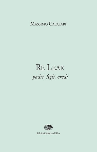 Produktbild: Re Lear. Padri, figli, eredi