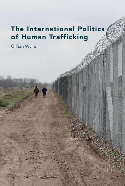 Produktbild: The International Politics of Human Trafficking