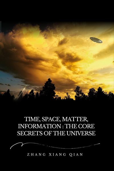Produktbild: Time, Space, Matter, Information: The Core Secrets of the Universe