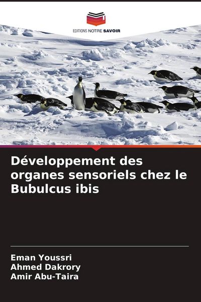 Produktbild: D&eacute;veloppement des organes sensoriels chez le Bubulcus ibis