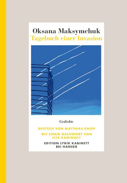 Tagebuch einer Invasion, Gebundene Ausgabe von Oksana Maksymchuk, Carl Hanser, 9783446284562
