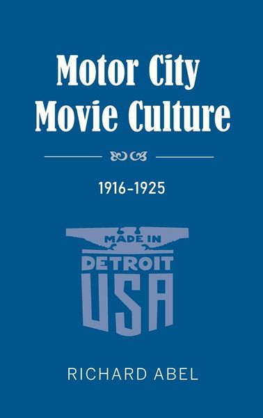 Produktbild: Motor City Movie Culture, 1916-1925