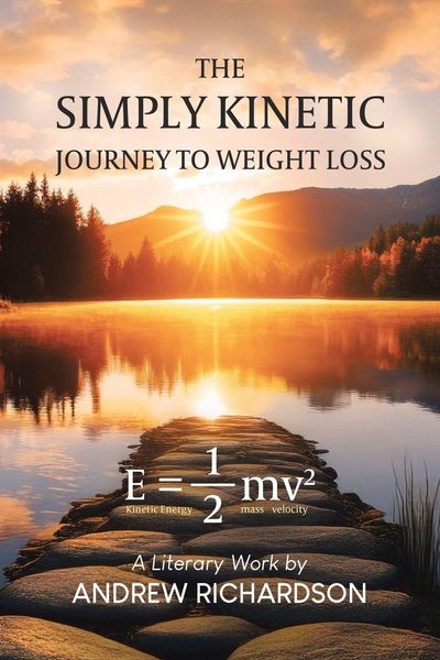 Produktbild: The Simply Kinetic Journey to Weight Loss
