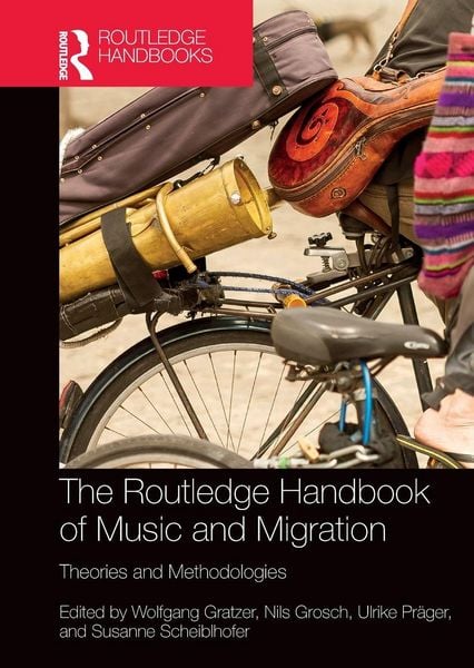Produktbild: The Routledge Handbook of Music and Migration