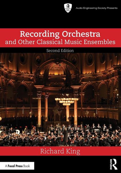 Produktbild: Recording Orchestra and Other Classical Music Ensembles