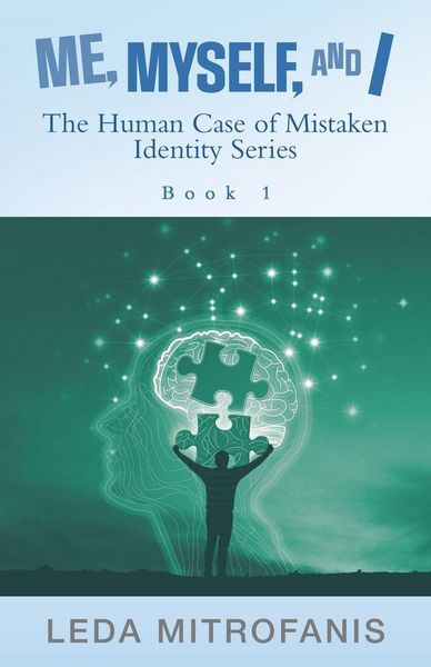 Produktbild: Me, Myself, and I the Human Case of Mistaken Identity Series