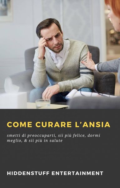 Produktbild: Come curare l'ansia