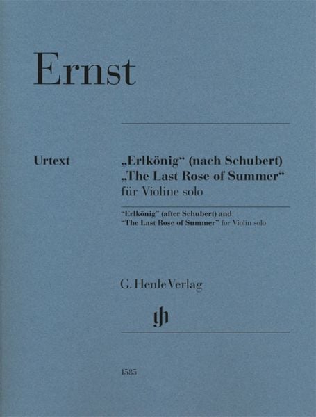 Produktbild: Heinrich Wilhelm Ernst - &bdquo;Erlk&ouml;nig&ldquo; (nach Schubert) und &bdquo;The Last Rose of Summer&ldquo; f&uuml;r Violine solo