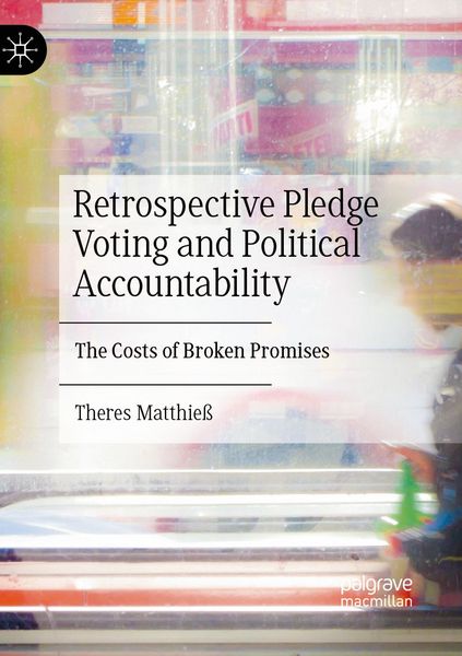 Produktbild: Retrospective Pledge Voting and Political Accountability