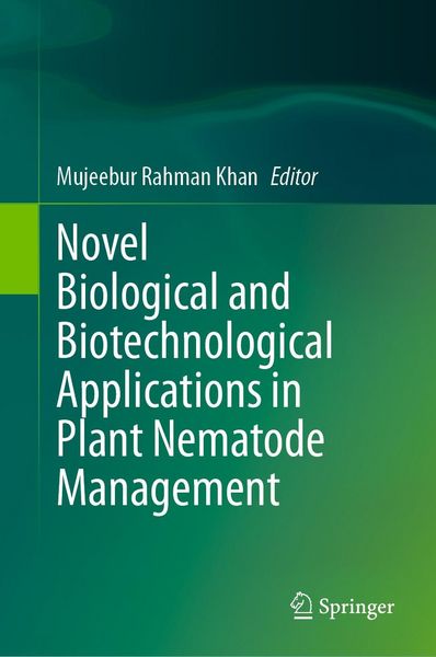 Produktbild: Novel Biological and Biotechnological Applications in Plant Nematode Management