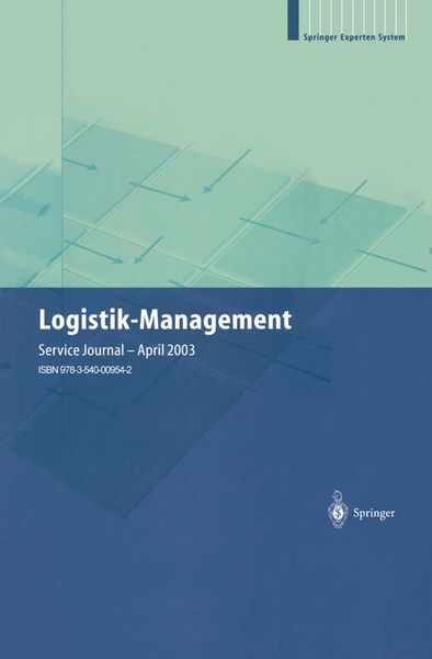 Logistik-Management, Taschenbuch von Dr.-Ing. Helmut Baumgarten , Dr.-Ing. Dr.-Ing. E. h. Hans-Peter Wiendahl , Joachim Zentes, Springer Berlin,