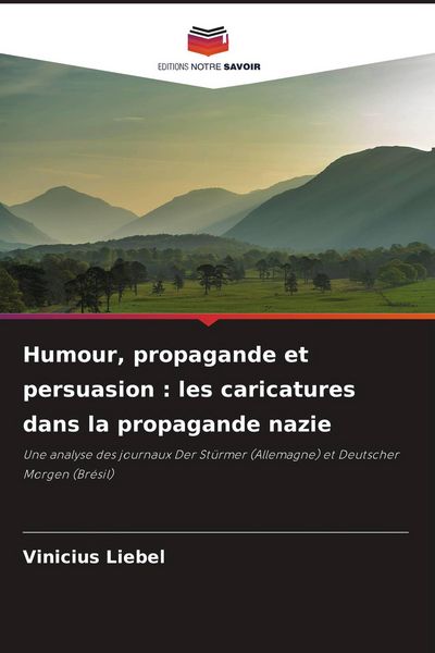 Produktbild: Humour, propagande et persuasion : les caricatures dans la propagande nazie