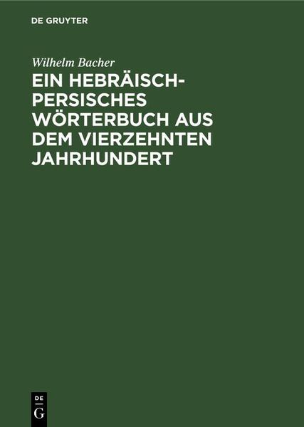 Produktbild: Ein Hebr&auml;isch-Persisches W&ouml;rterbuch aus dem vierzehnten Jahrhundert