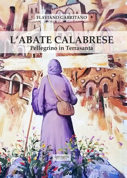Produktbild: L' abate calabrese. Pellegrino in Terrasanta