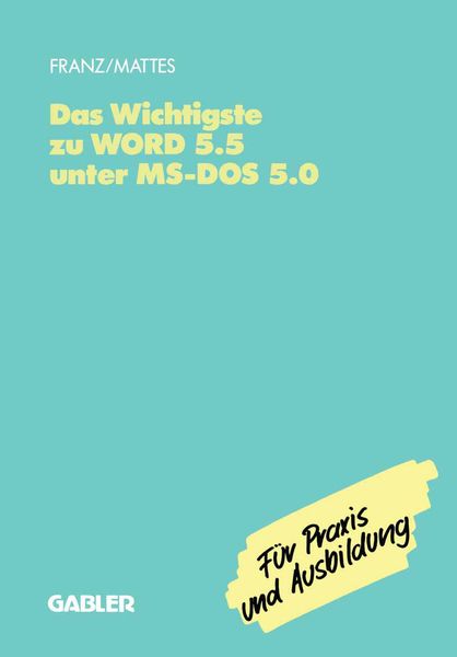 Produktbild: Das Wichtigste zu WORD 5.5 unter MS-DOS 5.0