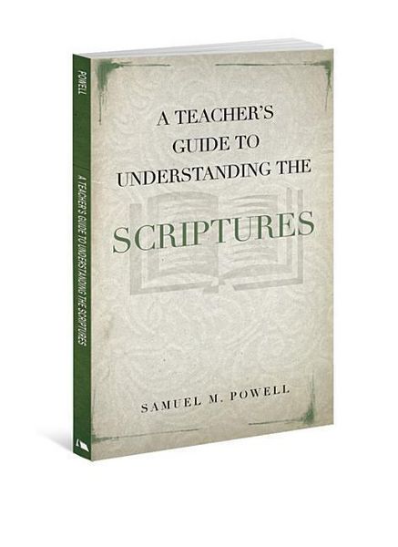 Produktbild: A Teacher's Guide to Understanding the Scriptures