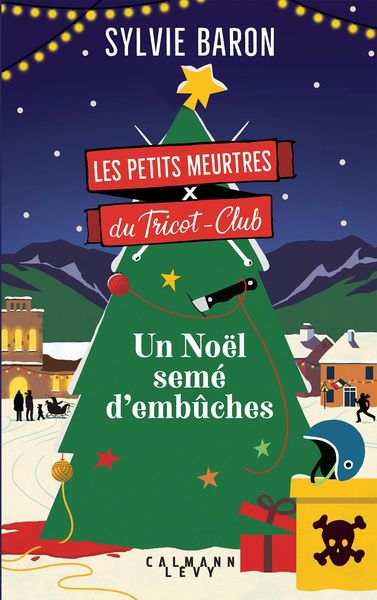 Produktbild: Les Petits Meurtres du Tricot-Club, tome 3 - Un No&euml;l sem&eacute; d'emb&ucirc;ches