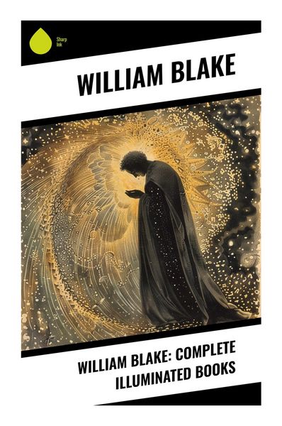 Produktbild: William Blake: Complete Illuminated Books