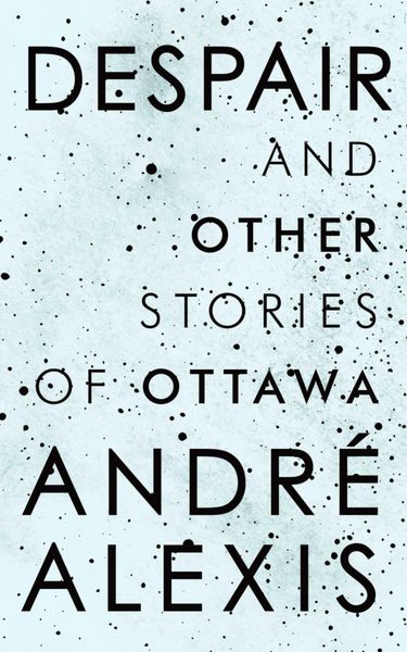 Produktbild: Despair and Other Stories of Ottawa