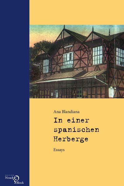 Produktbild: Ana Blandiana: In einer spanischen Herberge