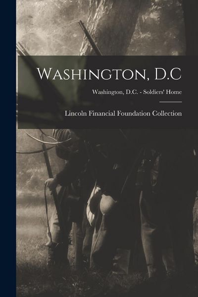 Produktbild: Washington, D.C; Washington, D.C. - Soldiers' Home