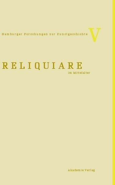 Produktbild: Reliquiare im Mittelalter