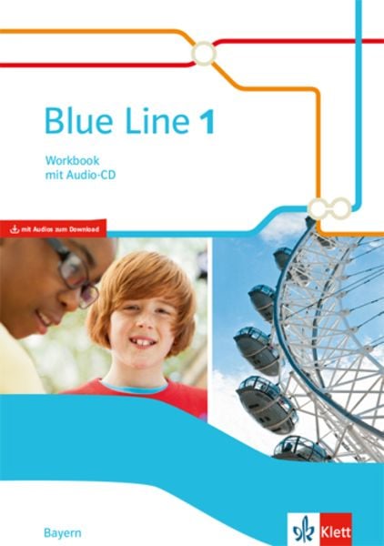 Blue Line 5. Workbook mit Audios. Klasse 5. Ausgabe für Bayern ab 2017