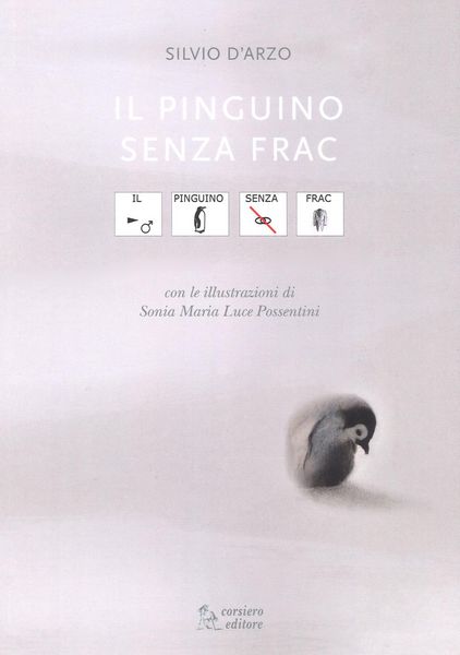 Produktbild: Il pinguino senza frac. In CAA (Comunicazione Aumentativa Alternativa)