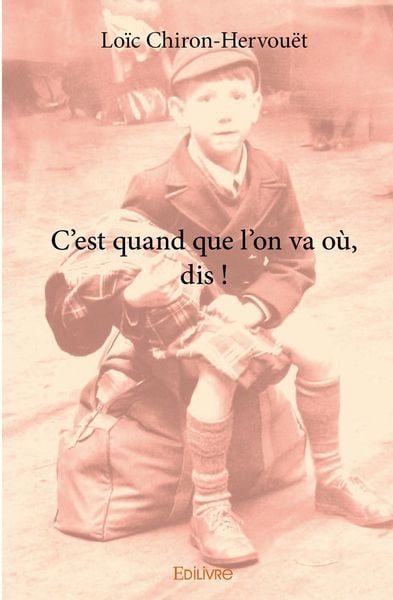 Produktbild: C'est quand que l'on va o&ugrave;, dis !