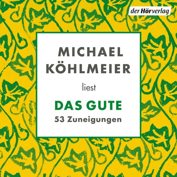 Produktbild: Das Gute. 53 Zuneigungen