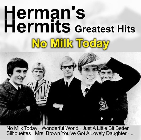 Produktbild: No Milk Today-Greatest Hits