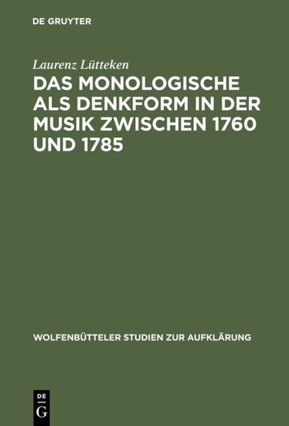 Produktbild: Das Monologische als Denkform in der Musik zwischen 1760 und 1785