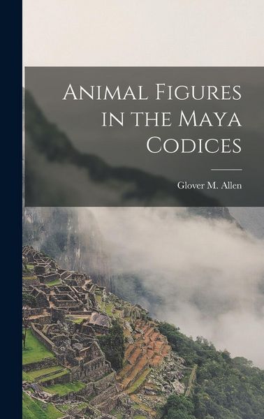 Produktbild: Animal Figures in the Maya Codices