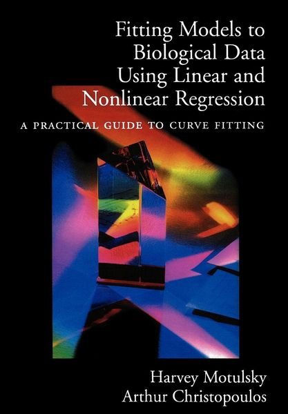 Produktbild: Fitting Models to Biological Data Using Linear and Nonlinear Regression