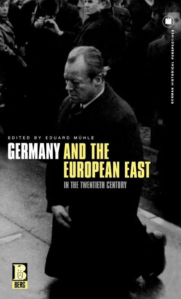 Produktbild: Germany and the European East in the Twentieth Century