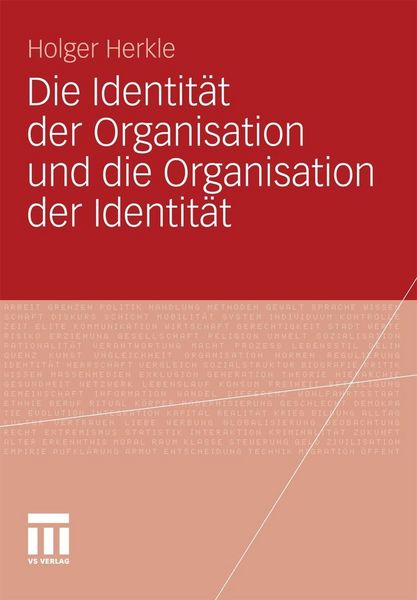 Produktbild: Die Identit&auml;t der Organisation und die Organisation der Identit&auml;t
