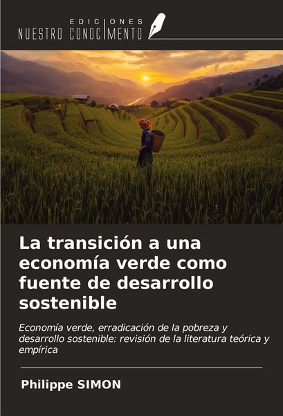 Produktbild: La transici&oacute;n a una econom&iacute;a verde como fuente de desarrollo sostenible