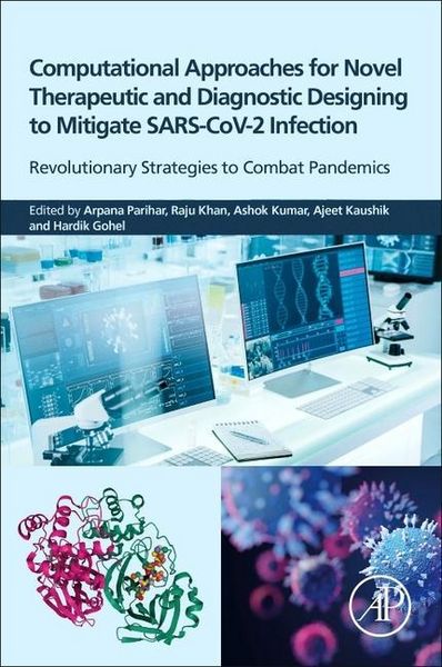 Produktbild: Computational Approaches for Novel Therapeutic and Diagnostic Designing to Mitigate Sars-Cov2 Infection