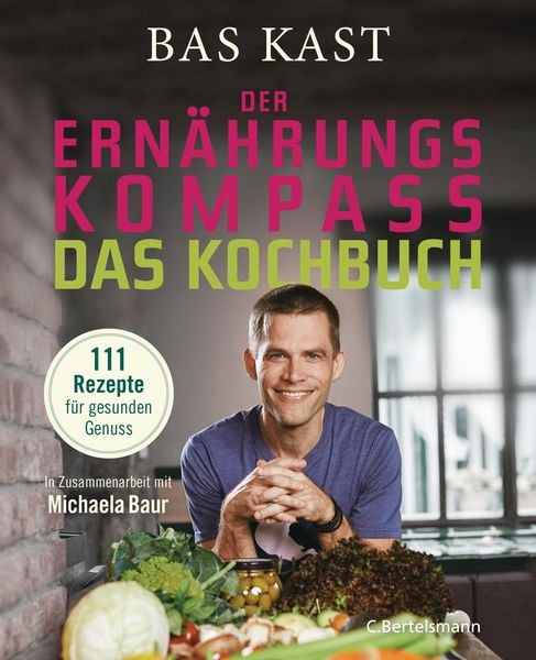 Produktbild: Der Ern&auml;hrungskompass - Das Kochbuch