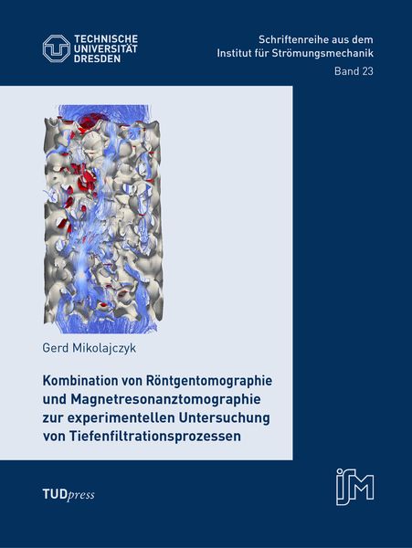 Produktbild: Kombination von R&ouml;ntgentomographie und Magnetresonanztomographie zur experimentellen Untersuchung von Tiefenfiltrationsprozessen