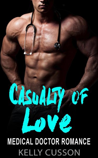 Produktbild: Casualty of Love - Medical Doctor Romance