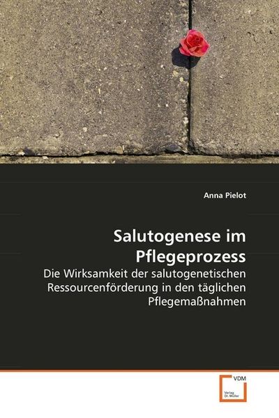 Produktbild: Pielot, A: Salutogenese im Pflegeprozess