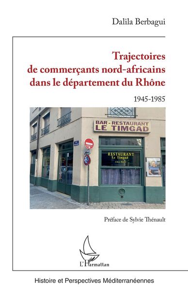 Produktbild: Trajectoires de commer&ccedil;ants nord-africains dans le d&eacute;partement du Rh&ocirc;ne